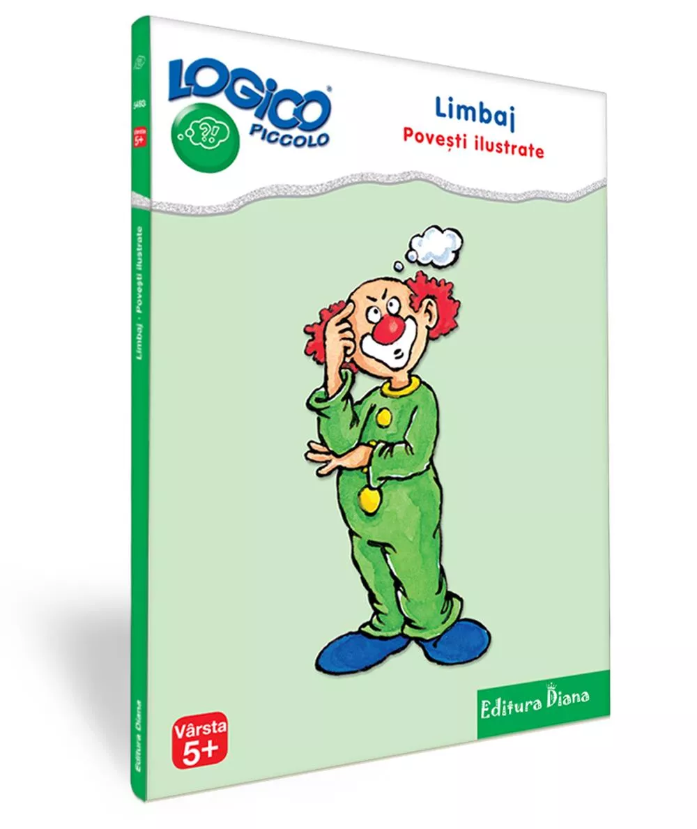 Logico Piccolo - Limbaj. Povesti Ilustrate | Editura Diana